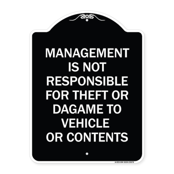 Signmission Management Is Not Responsible for Theft or Damage to Vehicles or Contents Alum, 24" H, BW-1824-23878 A-DES-BW-1824-23878 - main